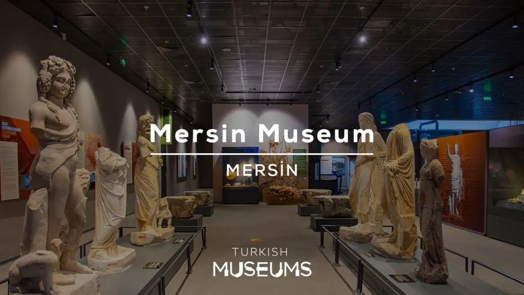 Mersin Archaeological Museum