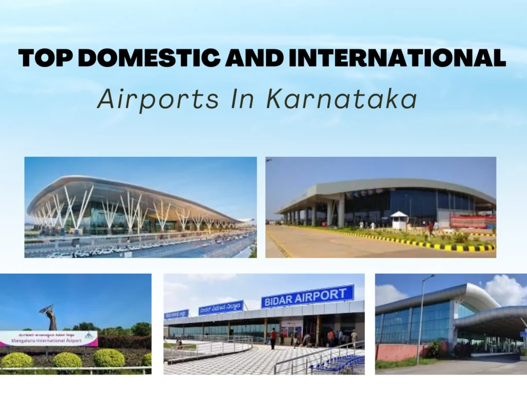 7 Major Airports In Karnataka For A Safe & Joyful Trip In The Air