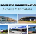 7 Major Airports In Karnataka For A Safe & Joyful Trip In The Air