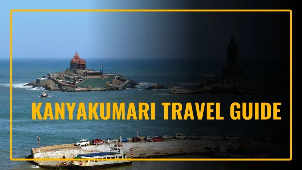 Top-Ranked Kanyakumari Sightseeing Package – 5-Day Fun-Filled Holiday